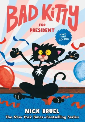 Bad Kitty for President (full-color edition) Hardcover  January 11, 2022
